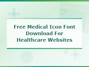 Free Medical Icon Font Download for Healthcare Websites